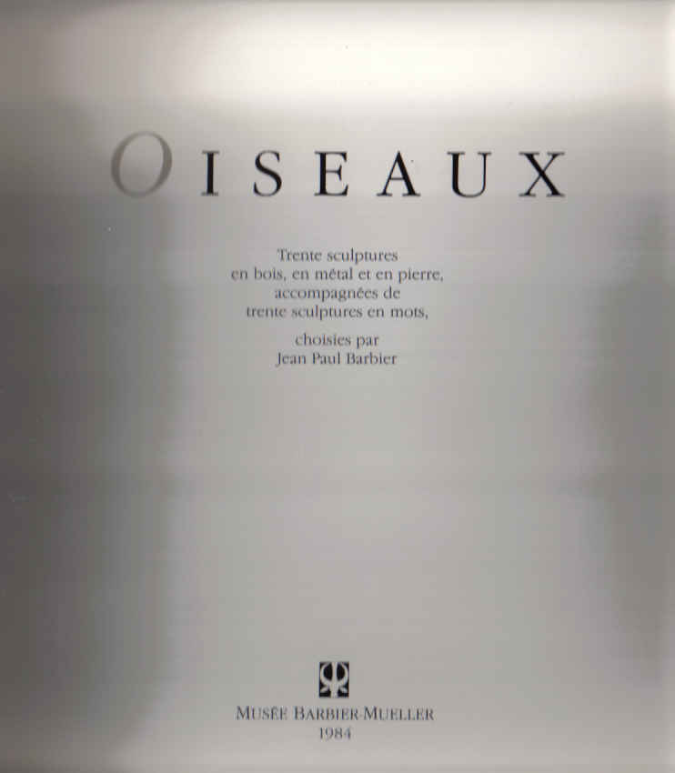 oiseaux 30 sculptures musée barbier-mueller